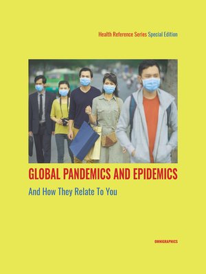 cover image of Global Pandemics and Epidemics and How They Relate to You